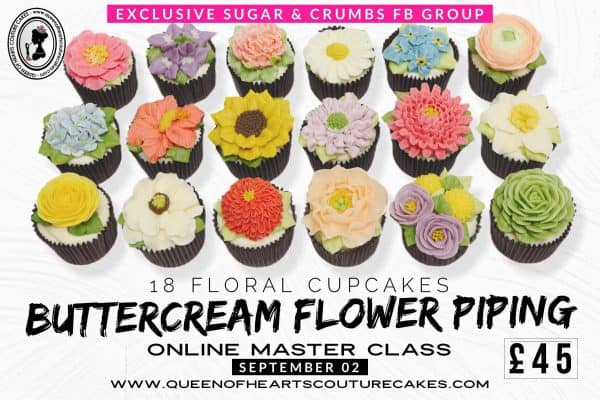 18 Floral Cupcakes Online Master Class with Queen of Hearts Couture Cakes