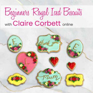 Beginners Royal Iced Biscuits with Claire Corbett Online