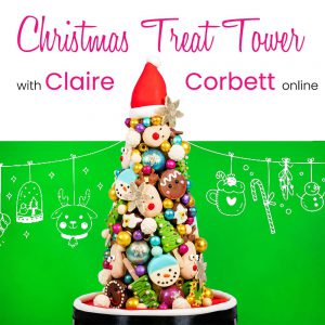 *NEW* Christmas Treat Tower Class with Claire Corbett Online - 24 Nov 10am