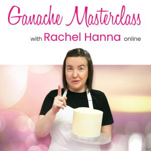 Ganache Masterclass with Rachel Hanna Online