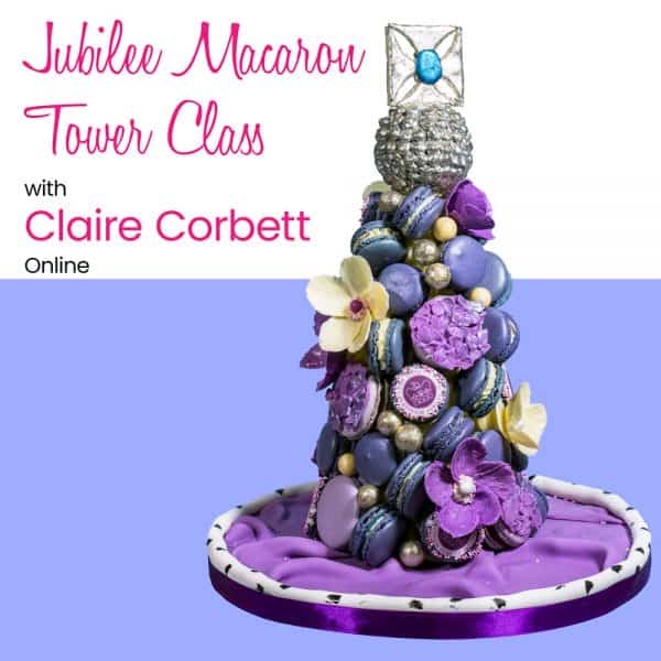 Jubilee Macaron Tower Class with Claire Corbett Online