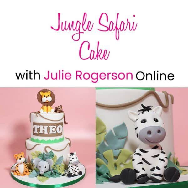 Jungle Safari Cake with Julie Rogerson Online