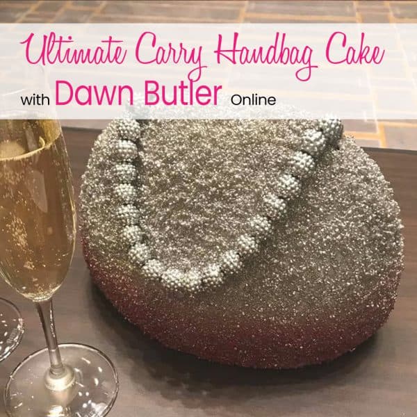 Ultimate Carry Handbag Cake Online with Dawn Butler