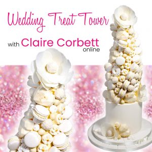 Wedding Treat Tower Class with Claire Corbett Online