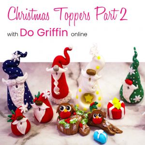 Christmas Cake Toppers Part 2 with Do Griffin Online