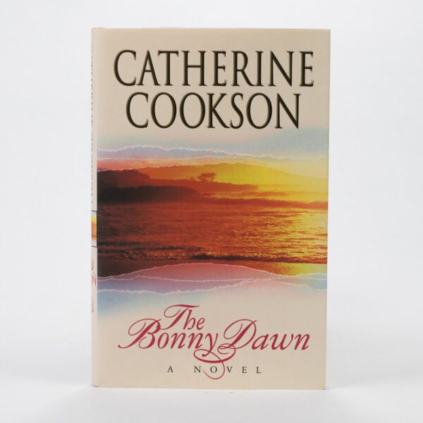 Cathrine Cookson - New - The Bonny Dawn - Hardback