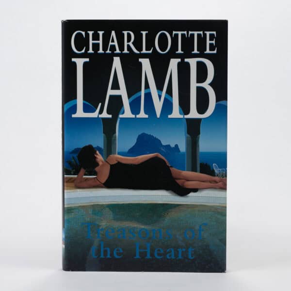 Charlotte Lamb - New - Treasons of the Heart - Hardback