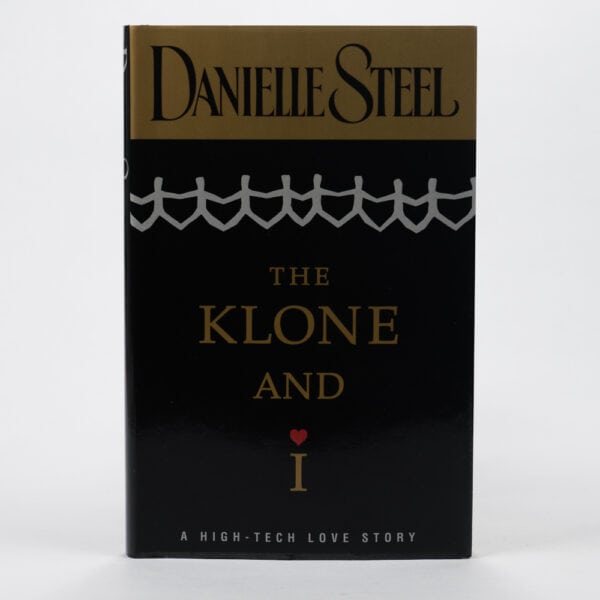 Danielle Steel - NEW - The Klone and I - Hardback