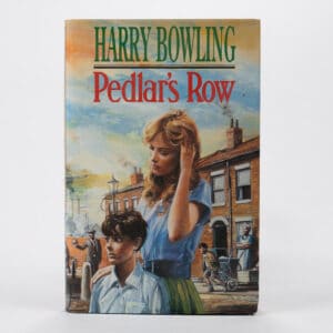 Harry Bowling - New - Pedlar's Row - Hardback
