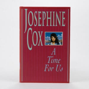 Josephine Cox - New - A Time For Us - Hardback