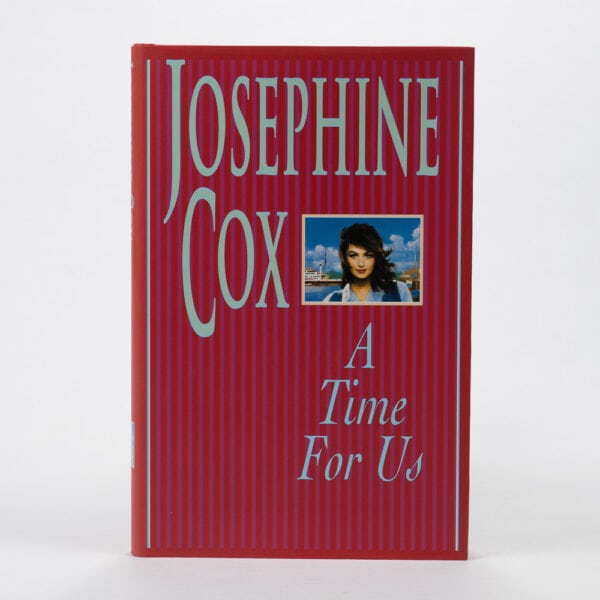Josephine Cox - New - A Time For Us - Hardback