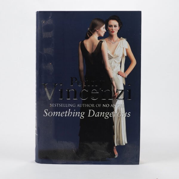 Penny Vincenzi - NEW - Something Dangerous - Hardback