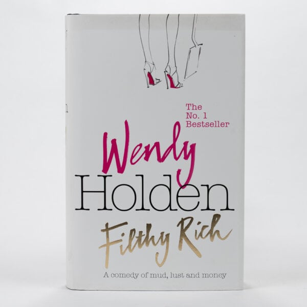 Wendy Holden - New - Filthy Rich - Hardback